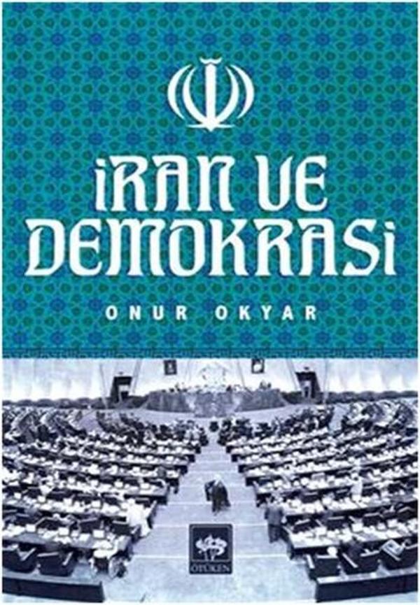 İran ve Demokrasi - Ötüken Neşriyat - Image 1