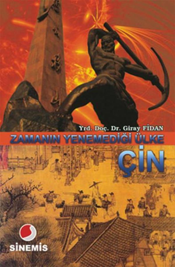Zamanın Yenemediği Ülke Çin - Sinemis Yayınları - Image 1