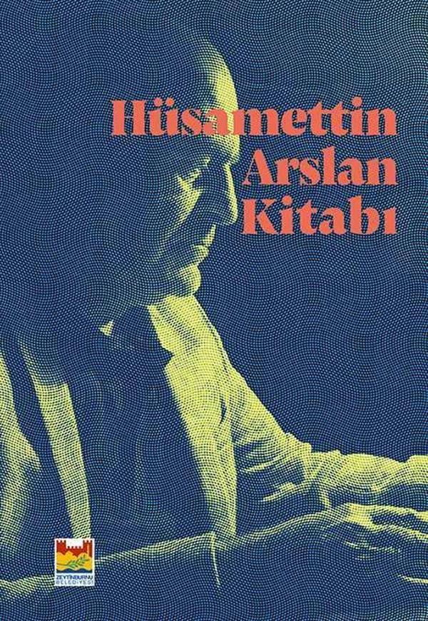 Hüsamettin Arslan Kitabı - Zeytinburnu Bel.Kültür Yay. - Image 1