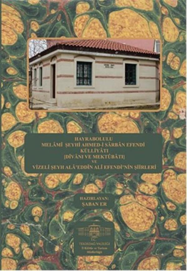 Hayrabolulu Melami Şeyhi Ahmed-i Sarban Efendi Külliyatı ve Vizeli Şeyh Ala'eddin Ali Efendi'nin Şii - Kutup Yıldızı Yayınları - Image 1