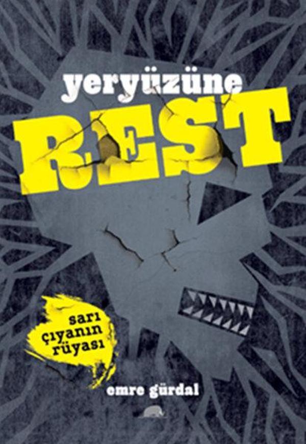 Yeryüzünde Rest - Sarı Çıyanın Rüyası - Kolektif Kitap - Image 1