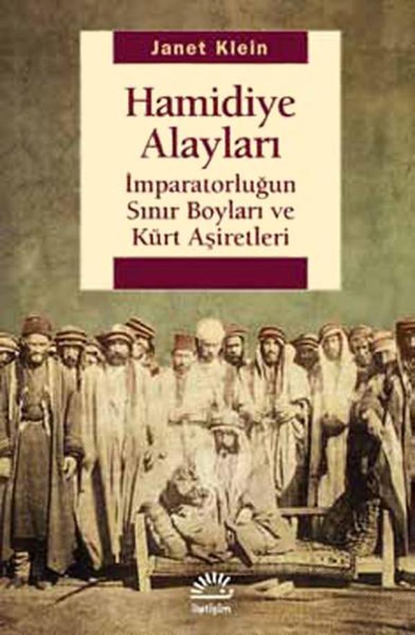 Hamidiye Alayları - İmparatorluğun Sınır Boyları ve Kürt Aşiretleri - İletişim Yayınları - Image 1