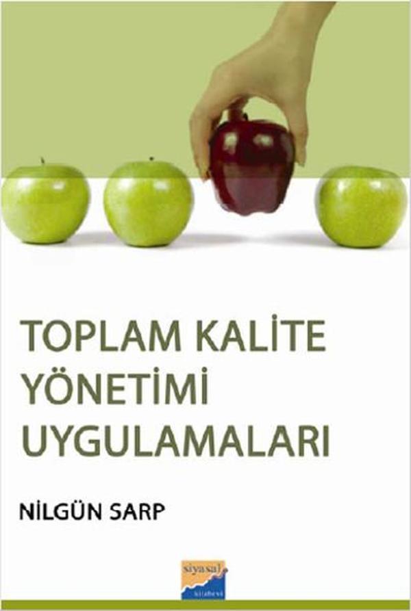 Toplam Kalite Yönetimi Uygulamaları - Siyasal Kitabevi - Image 1