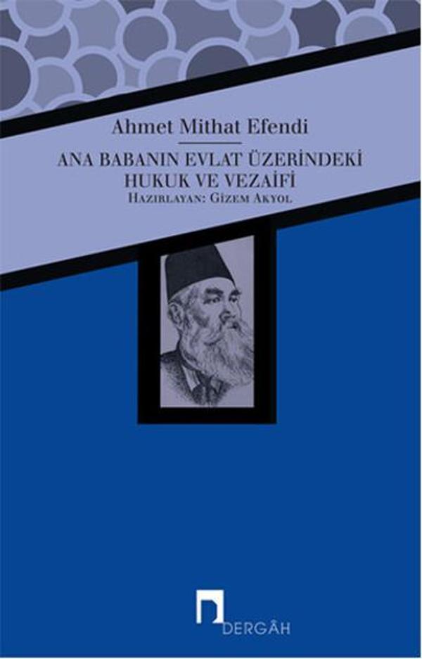 Ana Babanın Evlat Üzerindeki Hukuk ve Vezaifi - Dergah Yayınları - Image 1