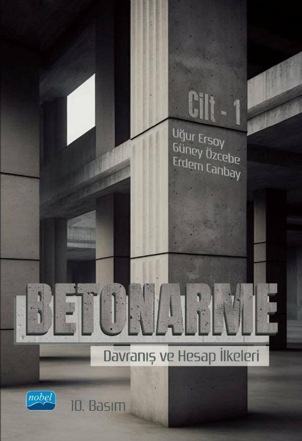 BETONARME - Davranış ve Hesap İlkeleri - Cilt 1 - Nobel Akademik Yayıncılık - Image 1