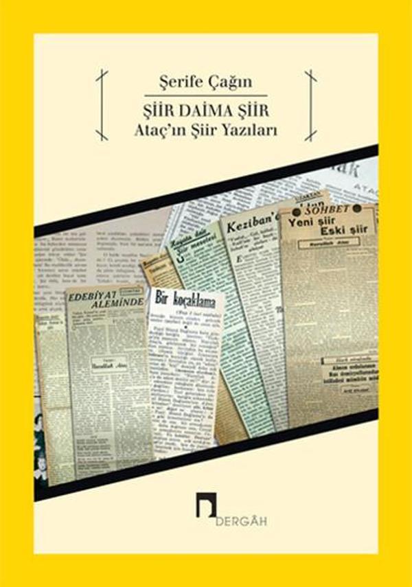 Şiir Daima Şiir Ataç'ın Şiir Yazıları - Dergah Yayınları - Image 1