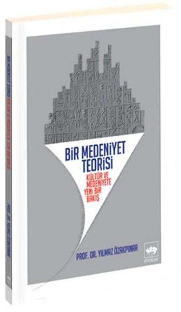 Bir Medeniyet Teorisi - Ötüken Neşriyat - Image 1