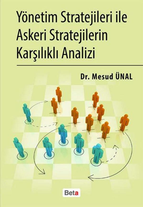 Yönetim Stratejileri ile Askeri Stratejilerin Karşılıklı Analizi - Beta Yayınları - Image 1