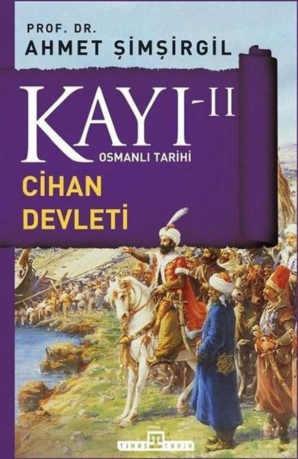 Osmanlı Tarihi Kayı 2 - Cihan Devleti - Timaş Yayınları - Image 1