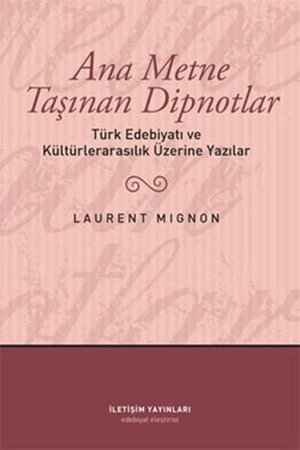 Ana Metne Taşınan Dipnotlar - İletişim Yayınları - Image 1