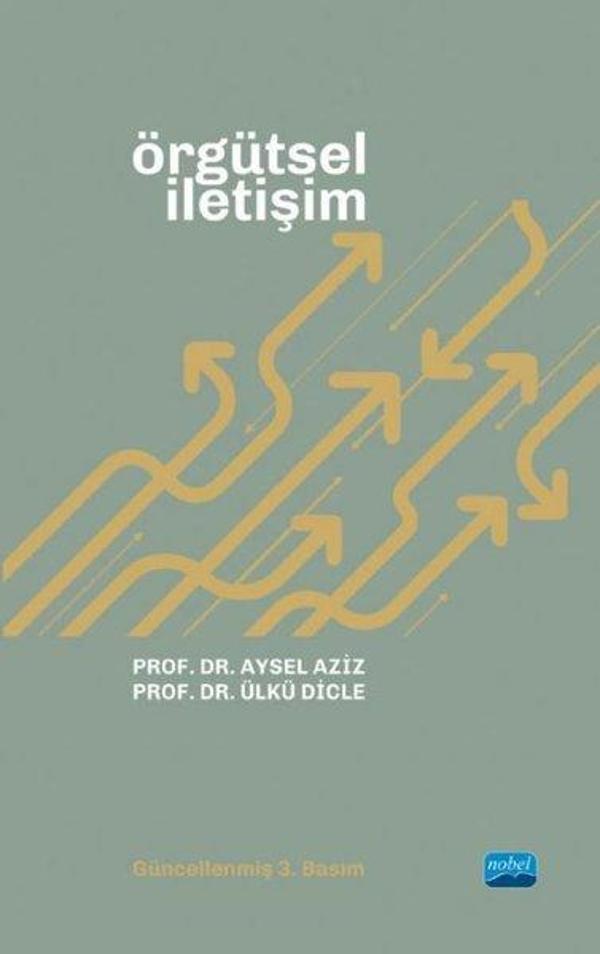 Örgütsel İletişim - Nobel Akademik Yayıncılık - Image 1