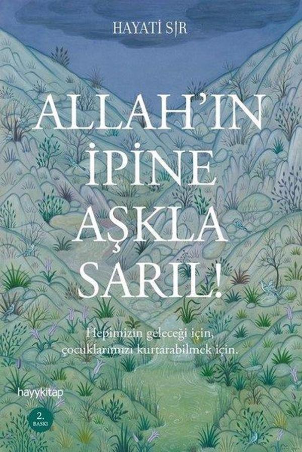 Allah'ın İpine Aşkla Sarıl! - Hayykitap - Image 1