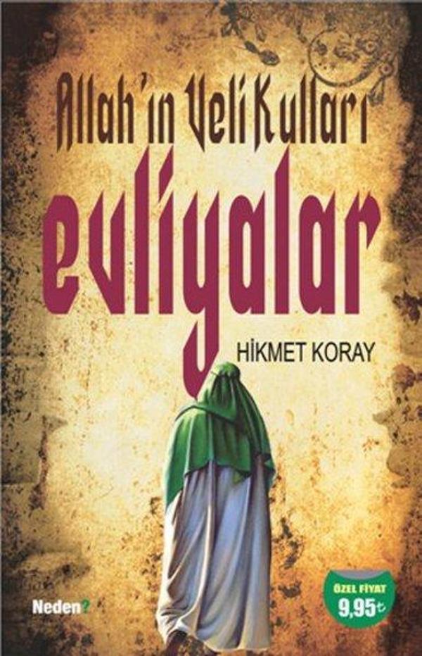 Allah'ın Veli Kulları: Evliyalar - Neden Kitap - Image 1