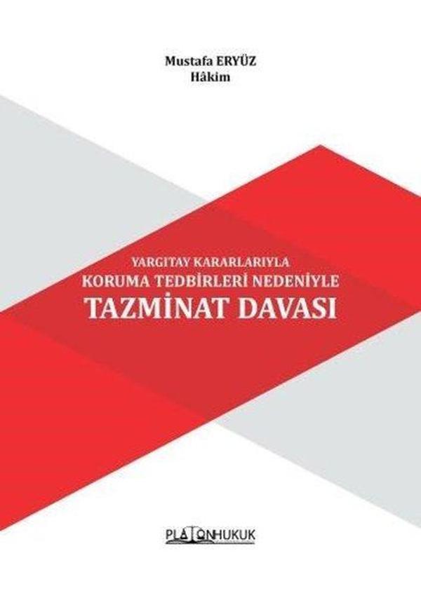 Yargıtay Kararlarıyla Koruma Tedbirleri Nedeniyle Tazminat Davası - Platon Hukuk Yayınevi - Image 1