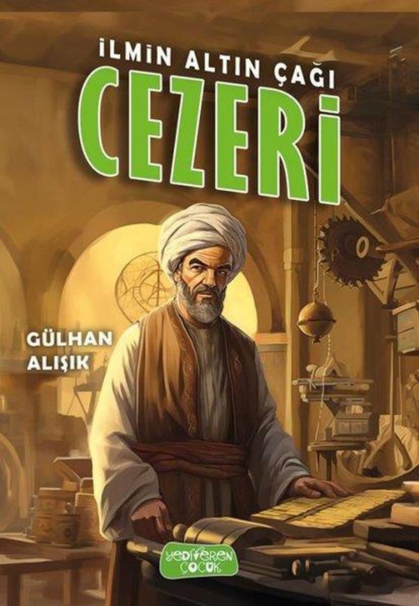 İlmin Altın Çağı Cezeri - Yediveren Çocuk - Image 1