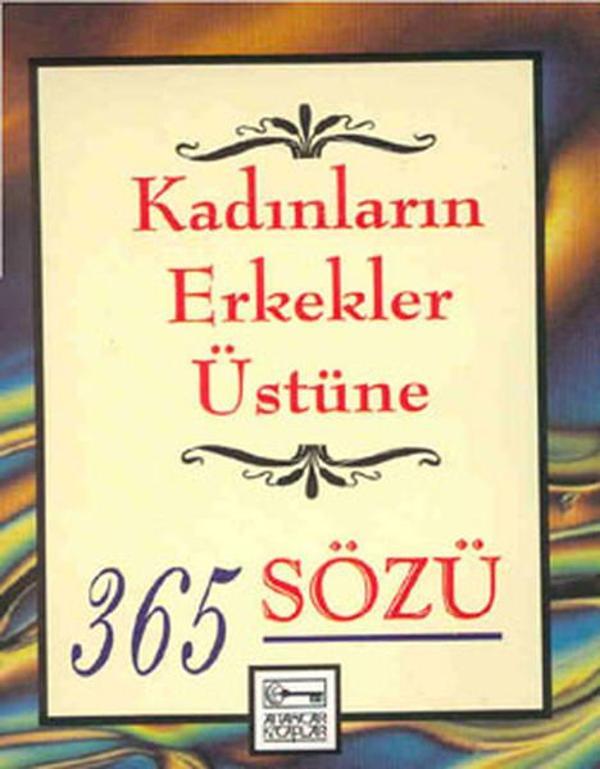Kadınların Erkekler Üstüne 365 Sözü - Anahtar Kitaplar - Image 1