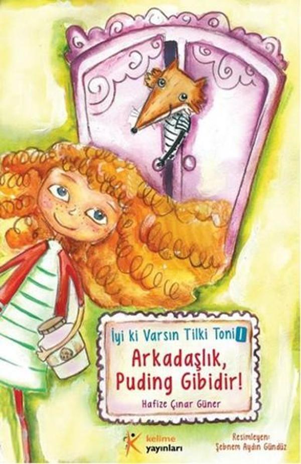 Tilki Toni - 1 Arkadaşlık Puding Gibidir - Kelime Yayınları - Image 1