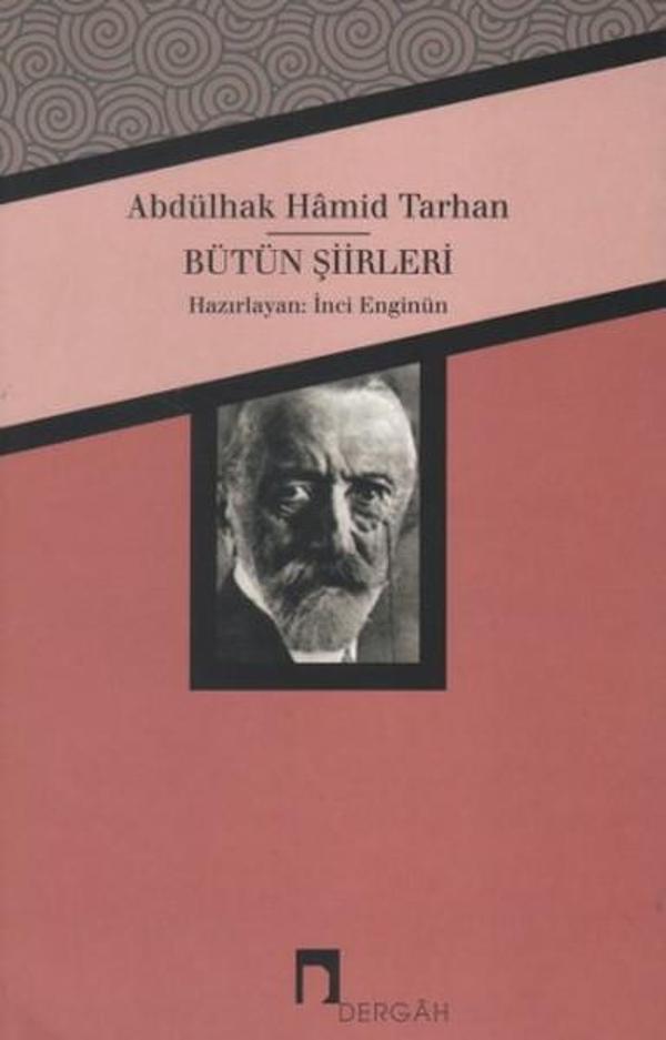Abdülhak Hamid Tarhan Bütün Şiirleri - Dergah Yayınları - Image 1