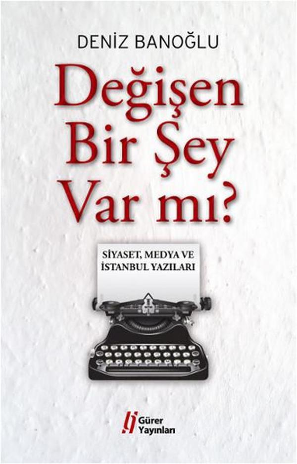 Değişen Bir Şey Var mı? - Gürer Yayınları - Image 1