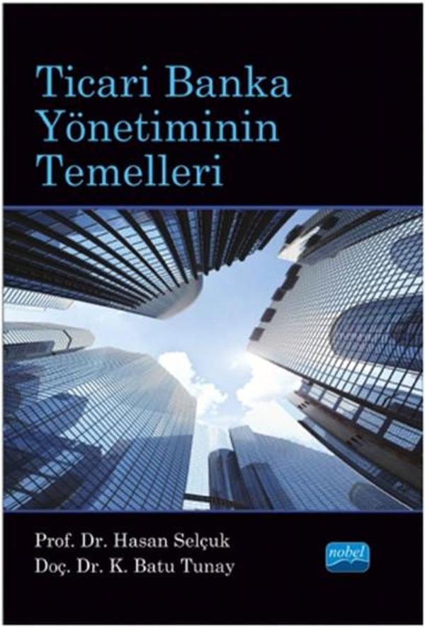 Ticari Banka Yönetiminin Temelleri - Nobel Akademik Yayıncılık - Image 1