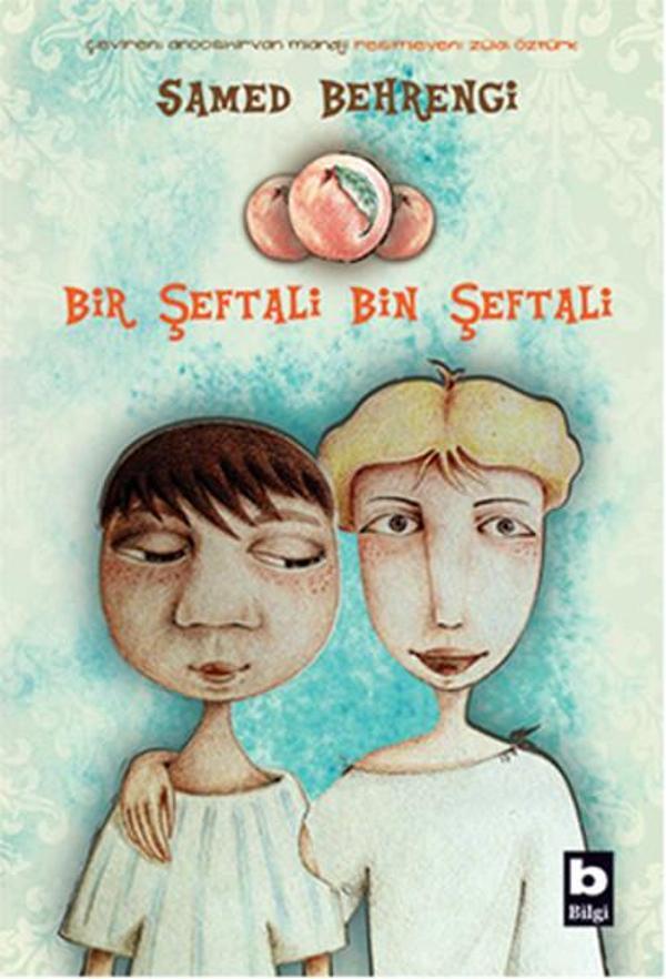 Bir Şeftali Bin Şeftali - Bilgi Yayınevi - Image 1