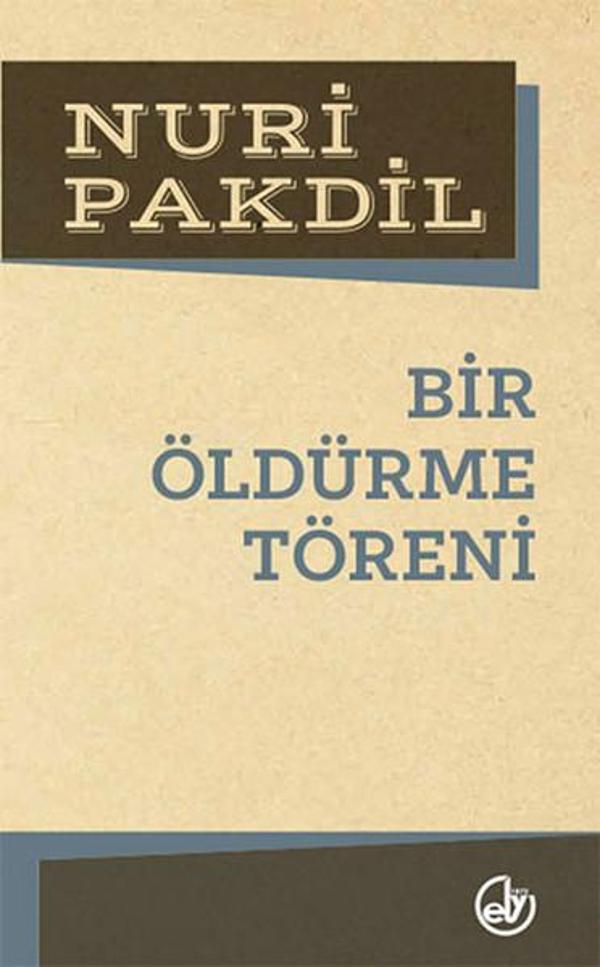 Bir Öldürme Töreni - Edebiyat Dergisi Yayınları - Image 1