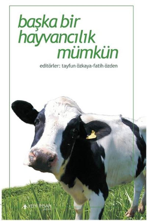 Başka Bir Hayvancılık Mümkün - Yeni İnsan Yayınevi - Image 1