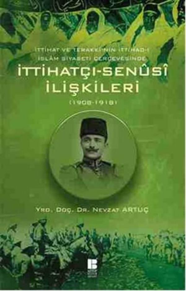 İttihatçı - Senüsi İlişkileri - Bilge Kültür Sanat - Image 1