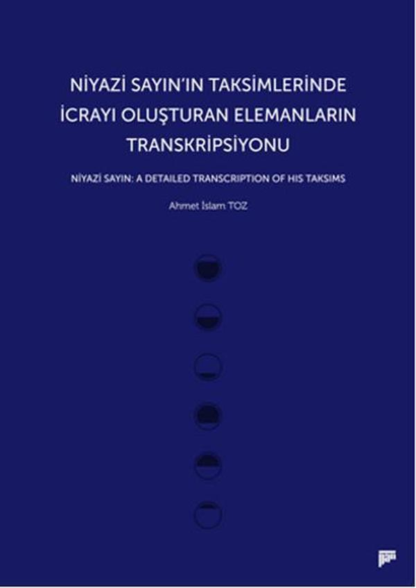 Niyazi Sayın'ın Taksimlerinde İcrayı Oluşturan Elemanların Transkripsiyonu - Pan Yayıncılık - Image 1
