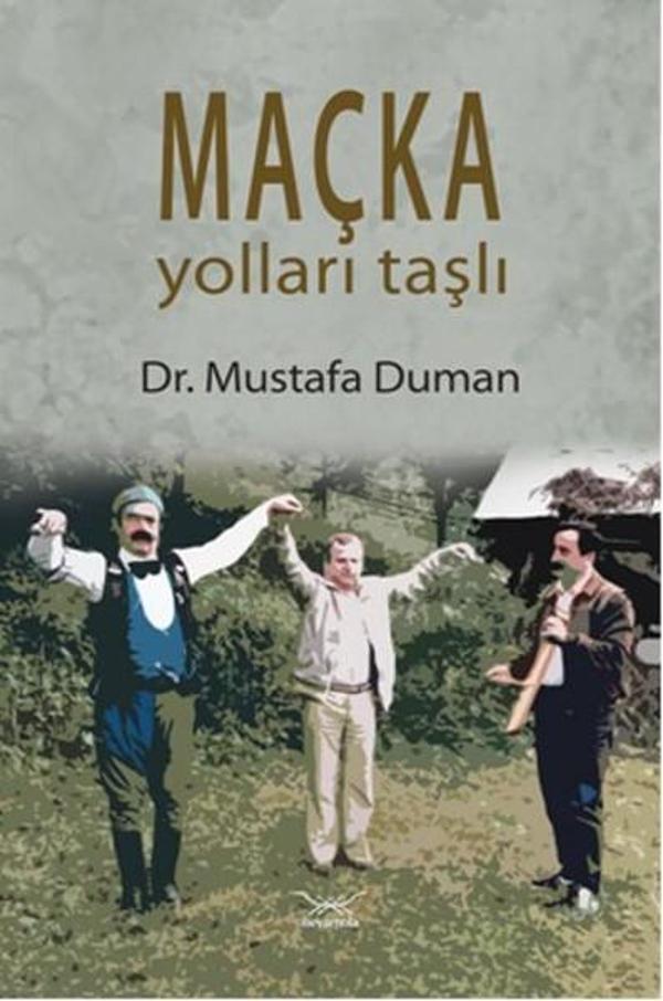 Maçka Yolları Taşlı - Heyamola Yayınları - Image 1