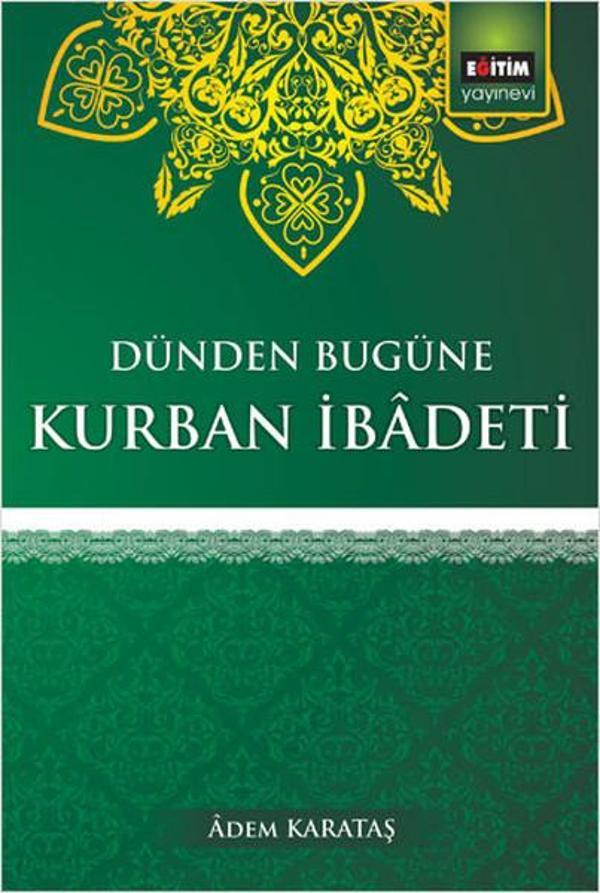 Dünden Bugüne Kurban İbadeti - Eğitim Yayınevi - Image 1