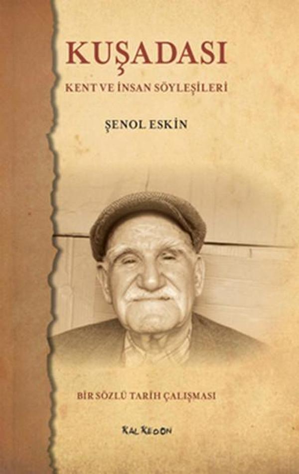 Kuşadası- Kent ve İnsan Söyleşileri - Kalkedon - Image 1