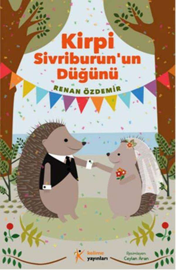 Kirpi Sivriburun'un Düğünü - Kelime Yayınları - Image 1
