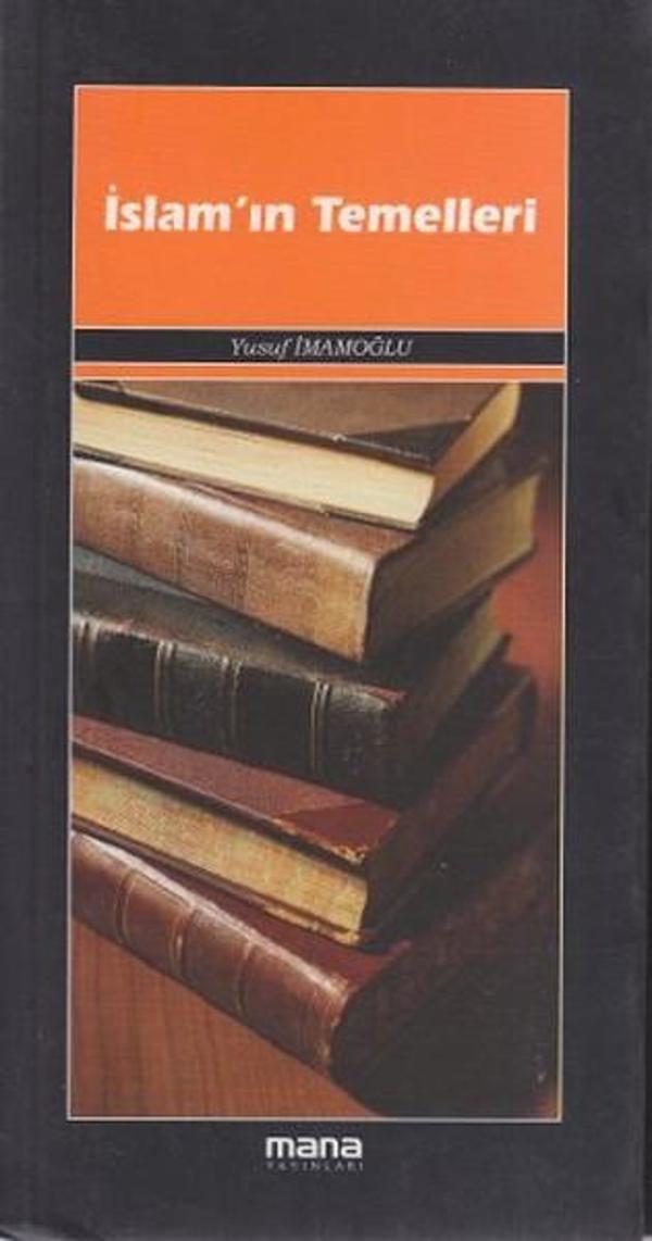 İslam'ın Temelleri - Mana Yayınları - Image 1