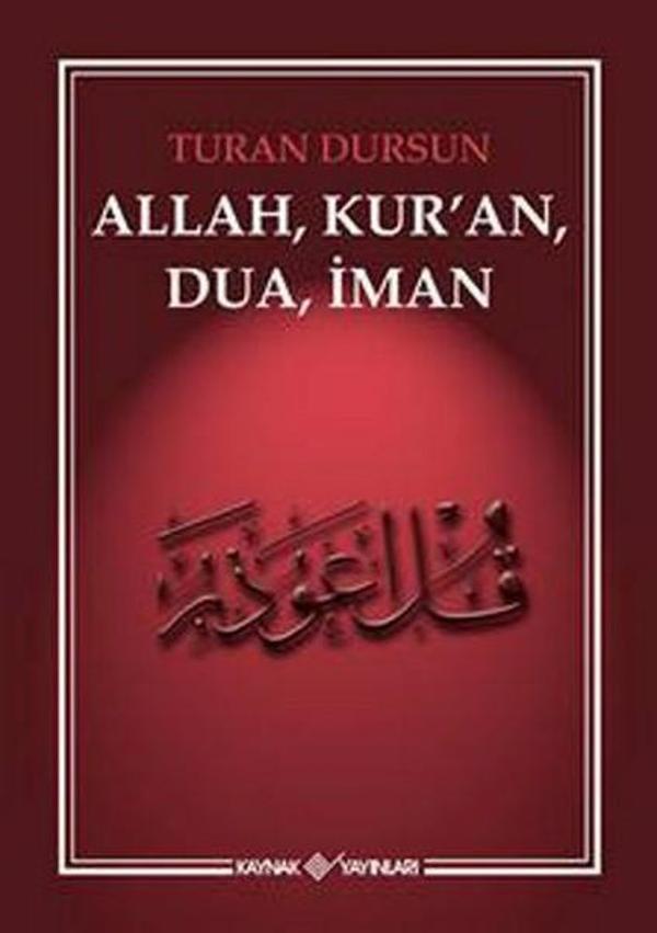 Allah, Kur'an, Dua, İman - Kaynak Yayınları - Image 1
