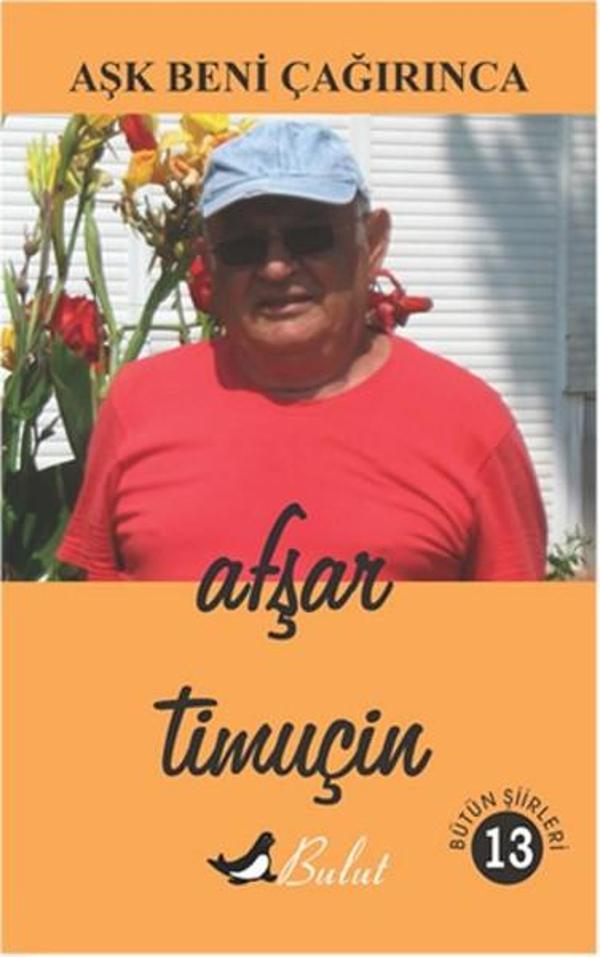 Aşk Beni Çağırınca (Bütün Şiirleri 13) - Bulut Yayınları - Image 1