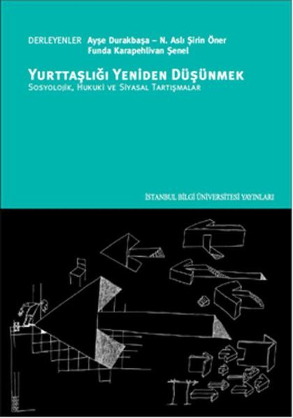 Yurttaşlığı Yeniden Düşünmek - İstanbul Bilgi Üniv.Yayınları - Image 1