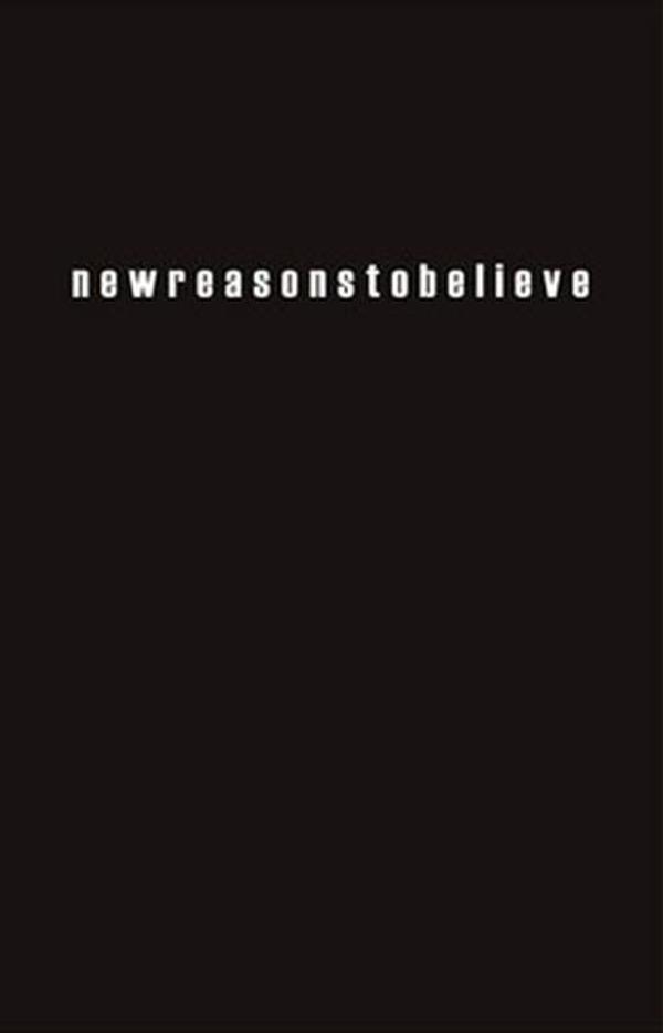 New Reasons To Believe - Çıkış Yayınları - Image 1