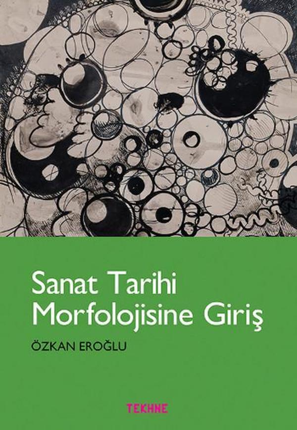 Sanat Tarihi Morfolojisine Giriş - Tekhne Yayınları - Image 1