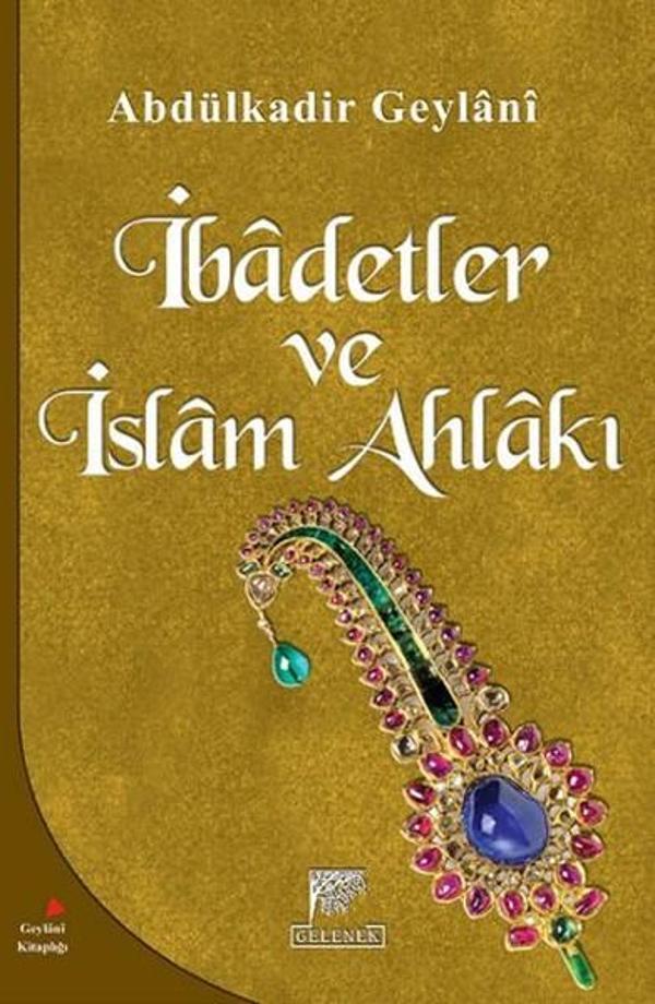 İbadetler ve İslam Ahlakı - Gelenek Yayınları - Image 1