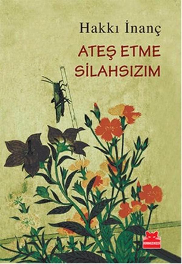 Ateş Etme Silahsızım - Kırmızı Kedi Yayınevi - Image 1