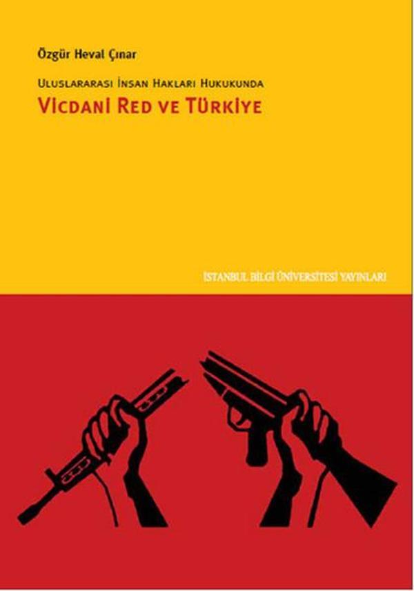 Uluslararası İnsan Hakları Hukukunda Vicdani Red ve Türkiye - İstanbul Bilgi Üniv.Yayınları - Image 1