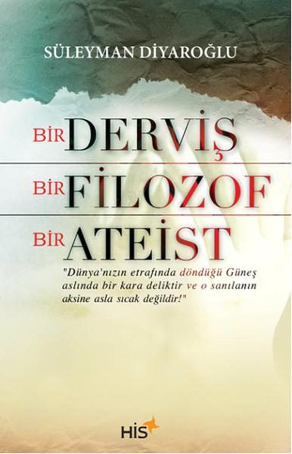 Bir Derviş Bir Filozof Bir Ateist - His Yayınları - Image 1