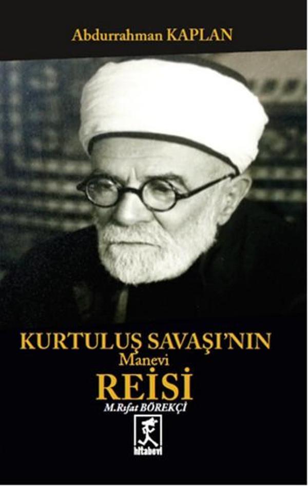 Kurtuluş Savaşının Manevi Reisi Mehmet Rıfat Börekçi - Hitabevi - Image 1