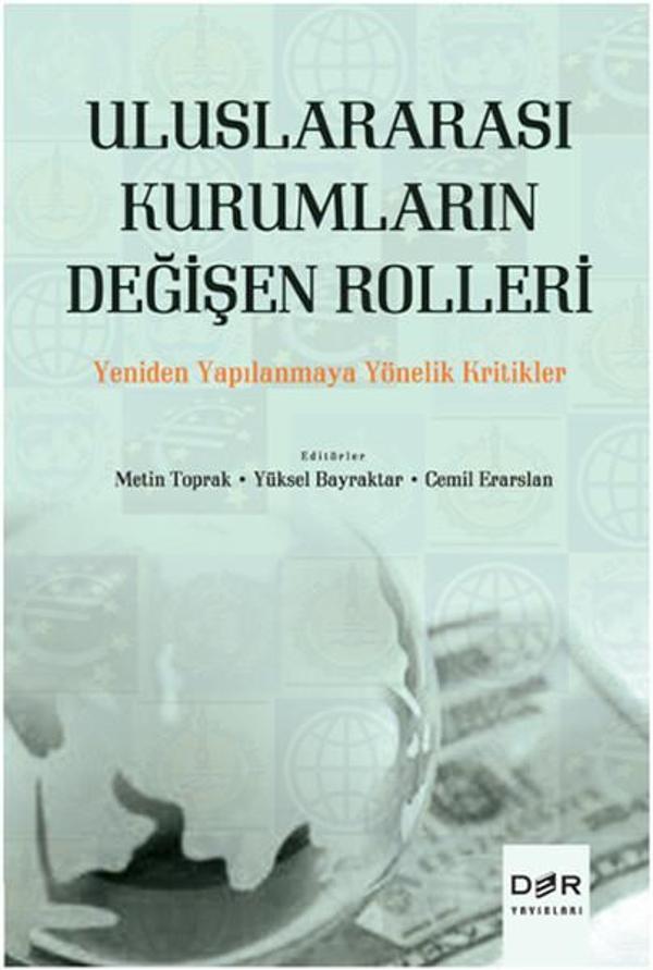 Uluslararası Kurumların Değişen Rolleri - Der Yayınları - Image 1