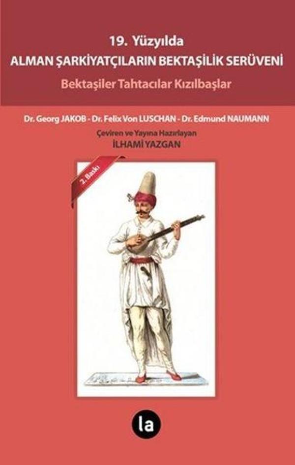 19. Yüzyılda Alman Şarkiyatçıların Bektaşilik Serüveni - La Kitap - Image 1