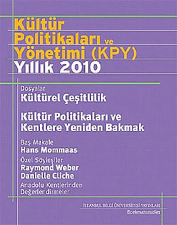Kültür Politikaları ve Yönetimi (KPY) Yıllık 2010 - İstanbul Bilgi Üniv.Yayınları - Image 1