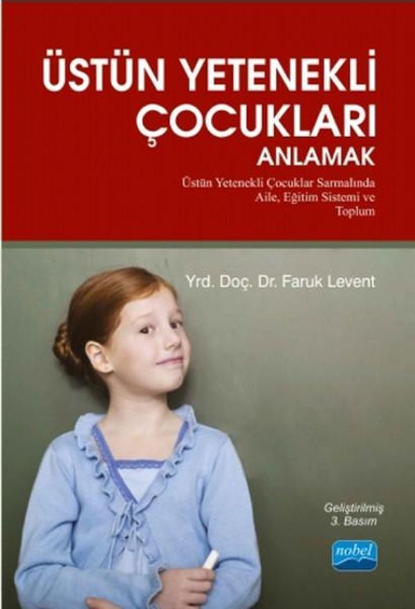 Üstün Yetenekli Çocukları Anlamak - Nobel Akademik Yayıncılık - Image 1