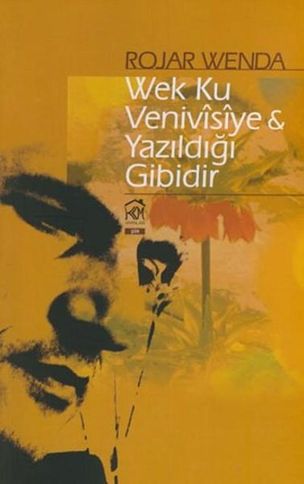 Wek Ku Venivisiye ve Yazıldığı Gibidir - Kurgu Kültür - Image 1
