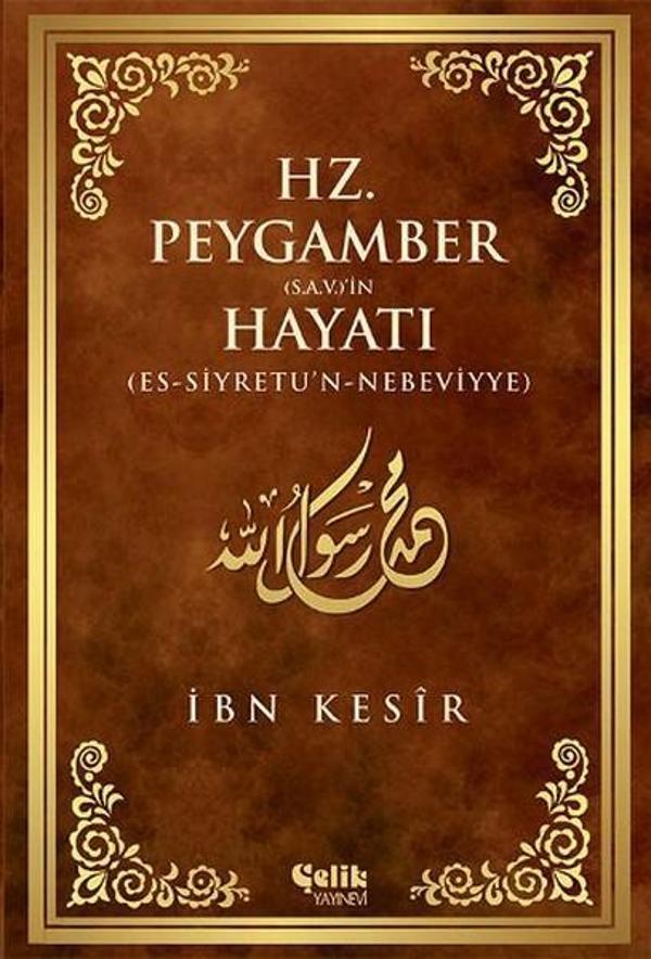 Hz. Peygamber (s.a.v)'in Hayatı - Çelik Yayınevi - Image 1